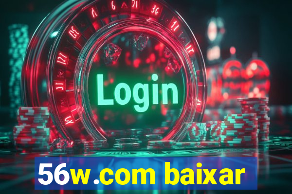 56w.com baixar